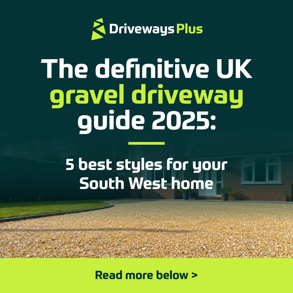 An advert for "Driveways Plus" featuring a gravel driveway in front of a house with text: "The definitive UK gravel driveway guide 2025: 5 best gravel driveway options for your South West home. Read more below. | Driveways Plus
